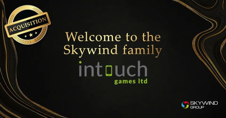 Skywind Holdings acquires Intouch Games Group  and expands its UK market presence.